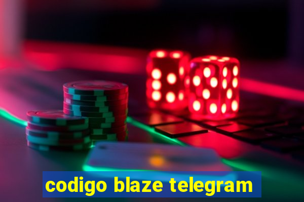 codigo blaze telegram